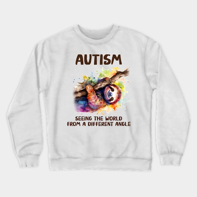 Autism seeing the world from a different angle Autism Awareness Gift for Birthday, Mother's Day, Thanksgiving, Christmas Crewneck Sweatshirt by skstring